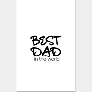 Best Dad in the world Posters and Art